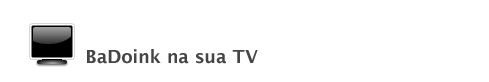 BaDoink on your TV