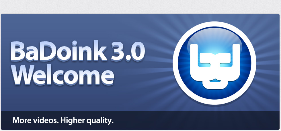 BaDoink is the iTunes of Porn. Download or watch 10,000 Porn DVDs and HD Videos